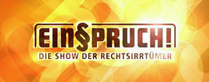 Einspruch - Die Show der Rechtsirrtümer