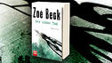 Zo&euml; Beck: Der fr&uuml;he Tod