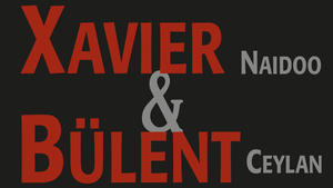 Xavier Naidoo & Bülent Ceylan - live in Mannheim!