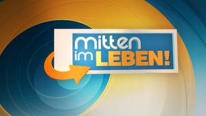 Mitten im Leben!