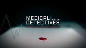 Medical Detectives - Geheimnisse der Gerichtsmedizin: Die Episode stand bei Redaktionsschluss noch nicht fest.